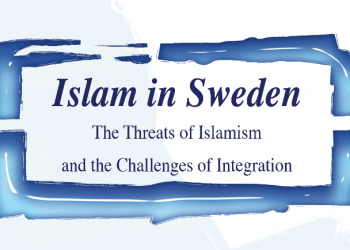 Islam in Sweden: The Threats of Islamism and the Challenges of Integration