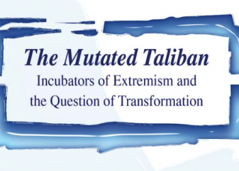 The Mutated Taliban: Incubators of Extremism and the Question of Transformation