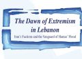 The Dawn of Extremism in Lebanon: Iran’s Factions and the Vanguard of Hamas’ Flood