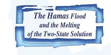 The Hamas Flood and the Melting of the Two-State Solution
